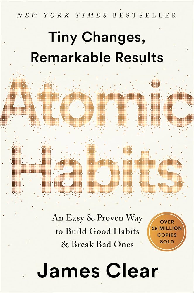 Atomic Habits By James Clear - Digital Summary
